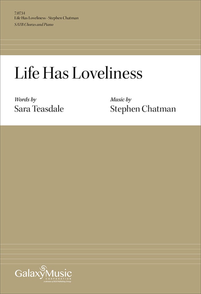 Life Has Loveliness